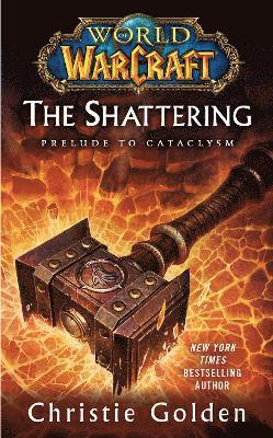 bokomslag World of Warcraft: The Shattering
