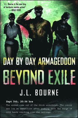 J.L. Bourne, J. L. Bourne, J L Bourne - Beyond Exile: Day By Day Armageddon, Häftad