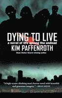 Dying to Live 1
