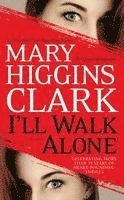 Mary Higgins Clark - I'll Walk Alone, Pocket