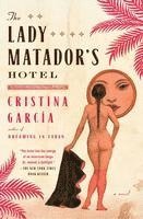 bokomslag Lady Matador's Hotel