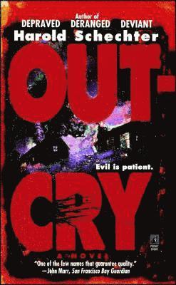 Harold Schechter - Outcry, Häftad