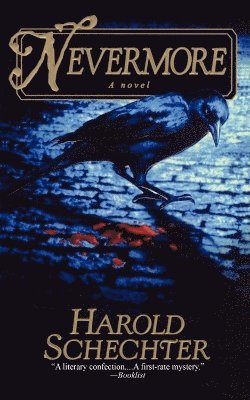 Harold Schechter - NEVERMORE, Häftad