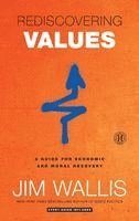 bokomslag Rediscovering Values: A Guide for Economic and Moral Recovery