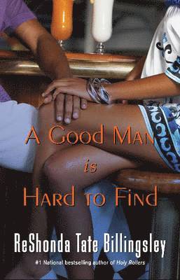 Reshonda Tate Billingsley - Good Man Is Hard To Find, Häftad