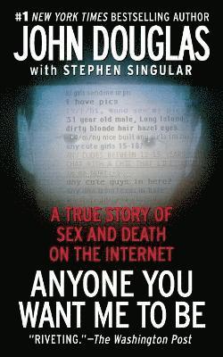 John Douglas, Stephen Singular, John E. Douglas - Anyone You Want Me to Be, Häftad