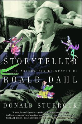 bokomslag Storyteller: The Authorized Biography of Roald Dahl