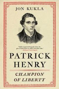 bokomslag Patrick Henry: Champion of Liberty
