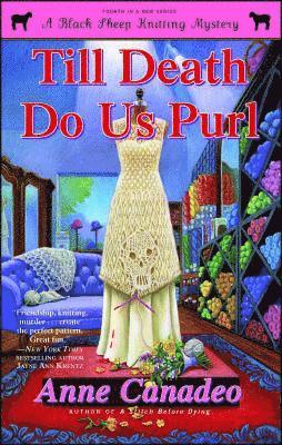 Anne Canadeo - Till Death Do Us Purl, Häftad