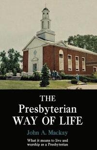 bokomslag The Presbyterian Way of Life