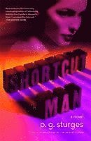 P. G. Sturges, p.g. sturges, P G Sturges - Shortcut Man, Häftad
