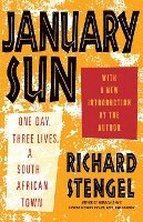bokomslag January Sun: One Day, Three Lives, a South African Town