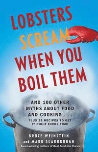 bokomslag Lobsters Scream When You Boil Them
