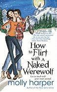 bokomslag How To Flirt With A Naked Werewolf