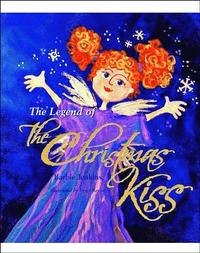 bokomslag Legend of the Christmas Kiss