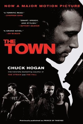 Chuck Hogan - The Town, Häftad. Tillgänglighet: Lägg i varukorg