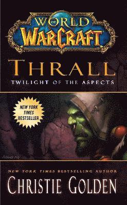 bokomslag World of Warcraft: Thrall: Twilight of the Aspects