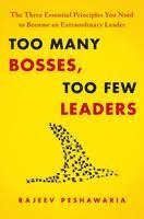 bokomslag Too Many Bosses, Too Few Leaders