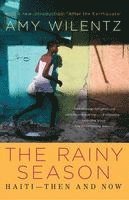 bokomslag Rainy Season: Haiti-Then and Now