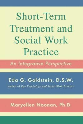 Short-Term Treatment and Social Work Practice 1