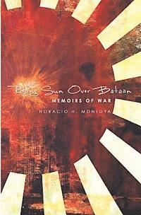 bokomslag Rising Sun Over Bataan: Memoirs Of War