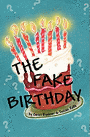 The Fake Birthday 1