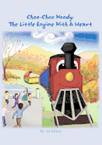 bokomslag Choo-Choo Woody: The Little Engine With a Heart