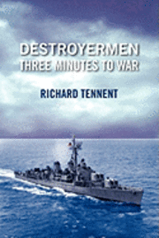 Destroyermen: Three Minutes To War 1