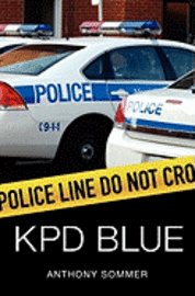 bokomslag KPD Blue: A Decade of Racism, Sexism, and Political Corruption in (and all around) the Kauai Police Department