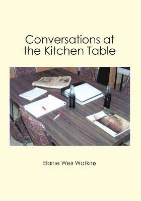 Conversations at the Kitchen Table 1