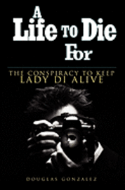 A Life To Die For 1