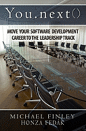 bokomslag You.next(): Move Your Software Development Career To The Leadership Track