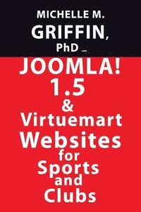 bokomslag Joomla! 1.5 & Virtuemart Websites for Sports and Clubs