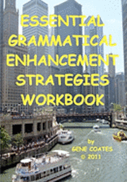 Essential Grammatical Enhancement Strategies Workbook 1