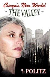 bokomslag Caryn's New World: The Valley