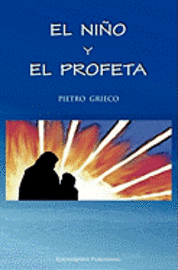 bokomslag El Niño Y El Profeta
