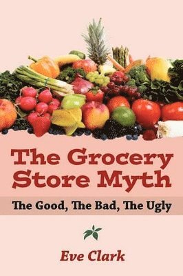 bokomslag Grocery Store Myth