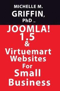 bokomslag Joomla! 1.5 & Virtuemart Websites for Small Business!