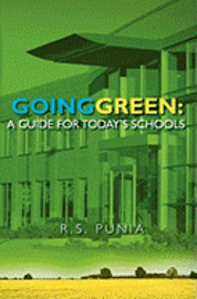 bokomslag Going Green: A Guide for Today's Schools