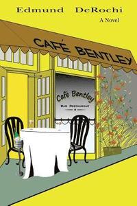 bokomslag Cafe Bentley
