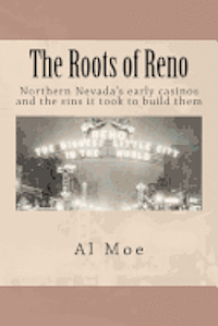 bokomslag The Roots of Reno