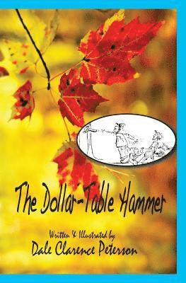 The Dollar-Table Hammer 1