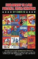 bokomslag Four Downs to a Pro Football Trivia Champion