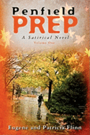 bokomslag Penfield Prep: A Satirical Novel