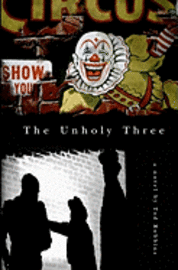 bokomslag The Unholy Three