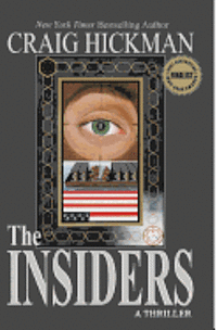 Craig Hickman - The Insiders: A Thriller, Häftad