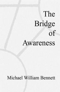 The Bridge of Awareness 1