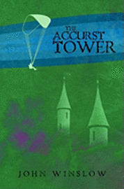 bokomslag The Accurst Tower