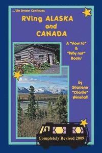 bokomslag RVing Alaska and Canada: A How to and Why not Book