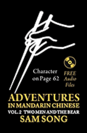 bokomslag Adventures in Mandarin Chinese Two Men and The Bear: Read & Understand the symbols of CHINESE culture through great stories